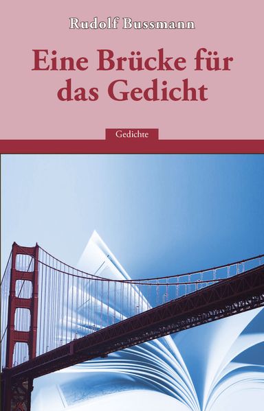Cover von Eine Brücke für das Gedicht
