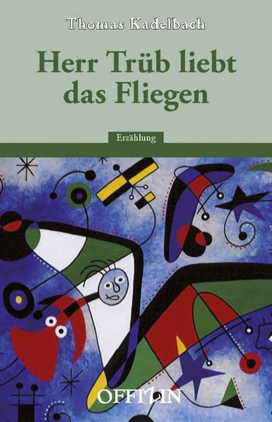 Cover von Herr Trüb liebt das Fliegen