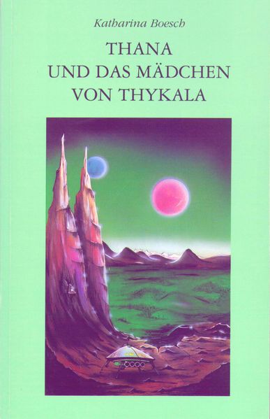 Cover von Thana und das Mädchen von Thykala