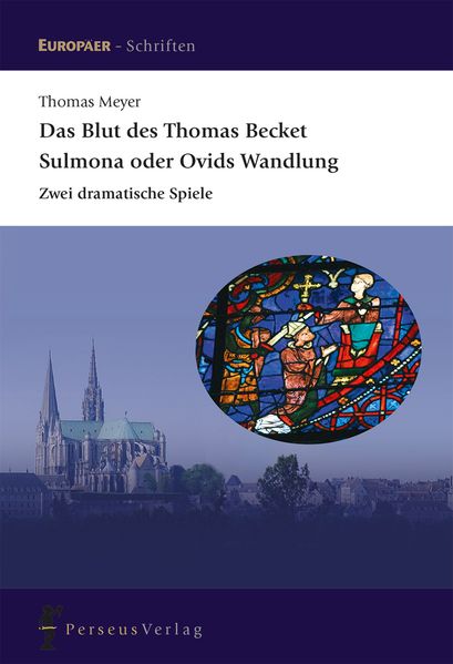 Cover von Das Blut des Thomas Becket / Sulmona oder Ovids Wandlung