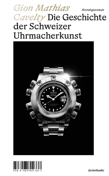 Cover von Die Geschichte der Schweizer Uhrmacherkunst