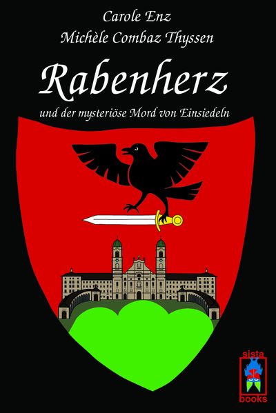 Cover von Rabenherz und der mysteriöse Mord von Einsiedeln