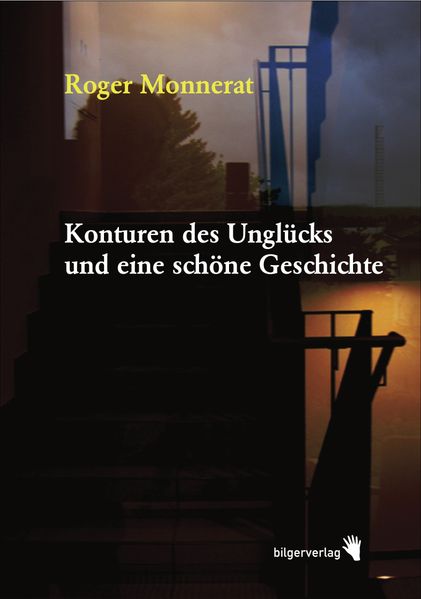 Cover von Konturen des Unglücks und eine schöne Geschichte