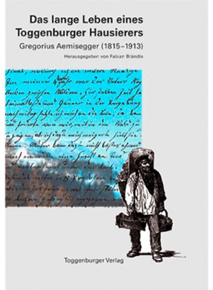 Cover von Das lange Leben eines Toggenburger Hausierers
