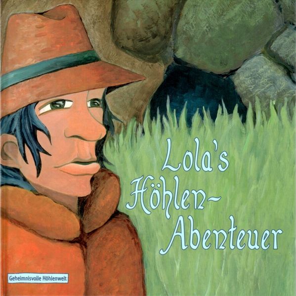 Cover von Lola’s Höhlenabenteuer