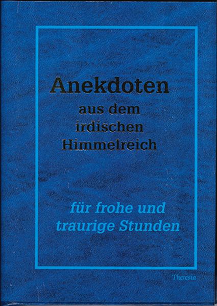 Cover von Anekdoten aus dem irdischen Himmelreich
