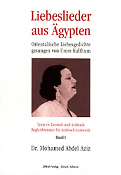 Cover von Liebeslieder aus Ägypten – Umm Kulthum, Band 1