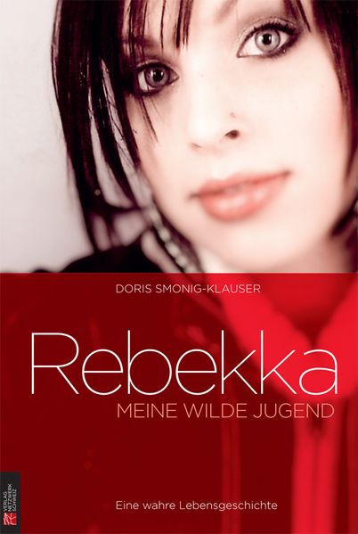 Cover von Rebekka: Meine wilde Jugend