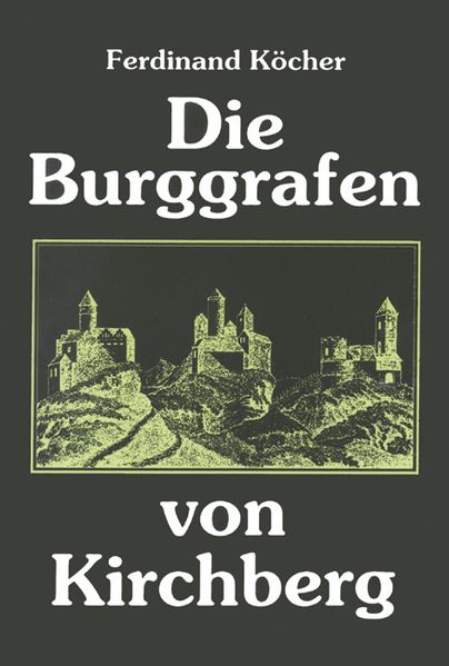 Cover von Die Burggrafen von Kirchberg