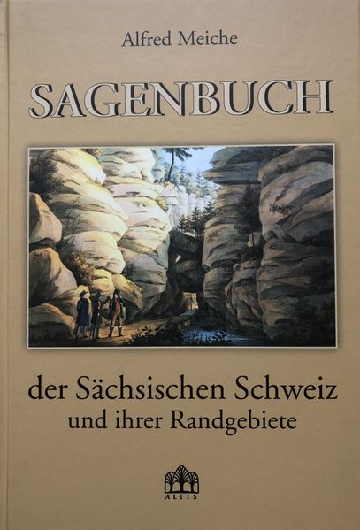 Cover von Sagenbuch der Sächsischen Schweiz und ihrer Randgebiete