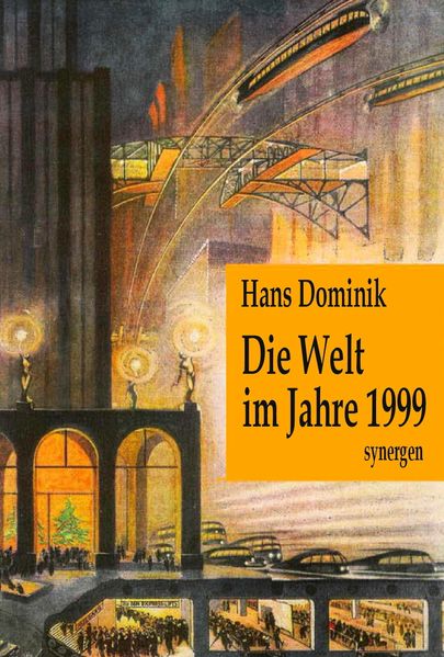 Cover von Die Welt im Jahre 1999