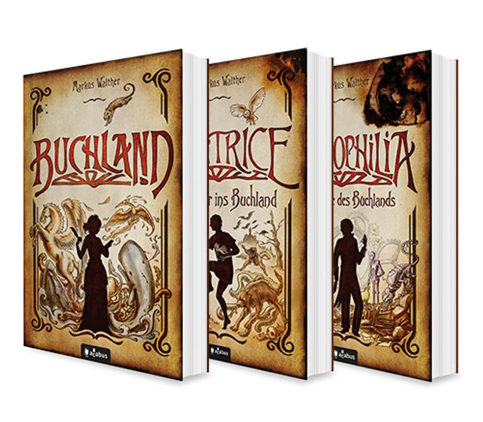 Cover von Buchland Band 1-3: Buchland/Beatrice. Rückkehr ins Buchland/Bibliophilia. Das Ende des Buchlands: Die komplette Trilogie (Paperback)