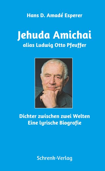 Cover von Jehuda Amichai alias Ludwig Otto Pfeuffer