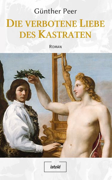 Cover von Die verbotene Liebe des Kastraten
