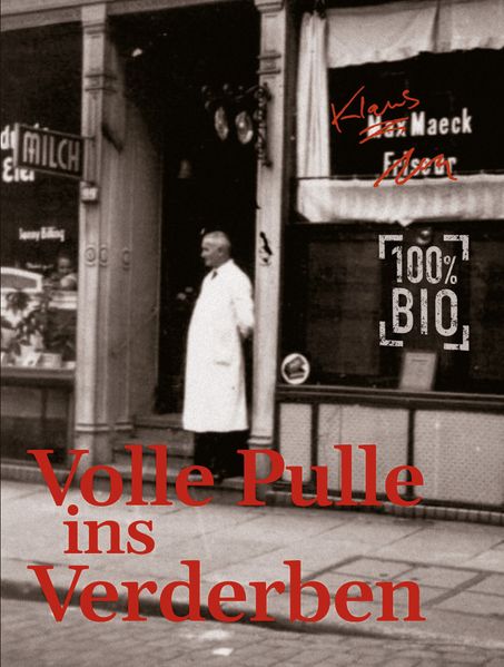 Cover von Volle Pulle ins Verderben