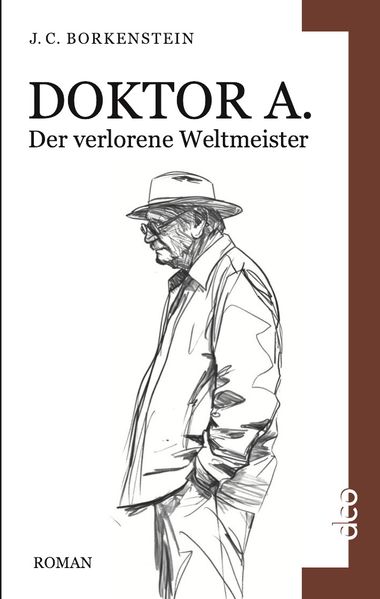 Cover von Doktor A. – der verlorene Weltmeister