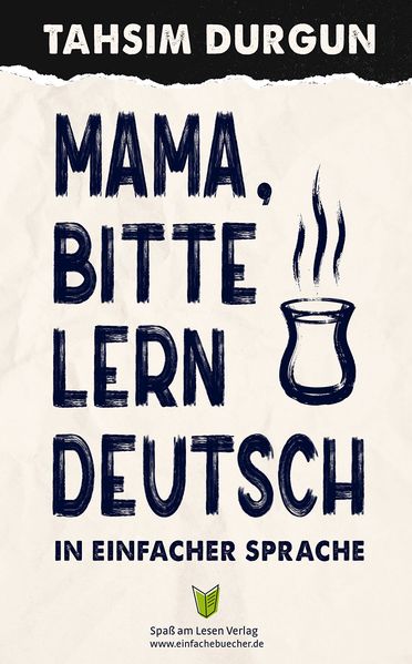 Cover von Mama, bitte lern Deutsch
