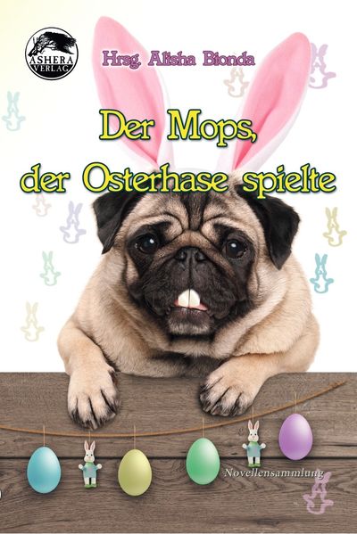 Cover von Der Mops, der Osterhase spielte