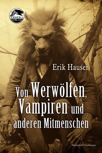 Cover von Von Werwölfen, Vampiren und anderen Mitmenschen