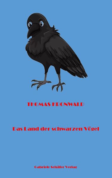 Cover von Das Land der schwarzen Vögel
