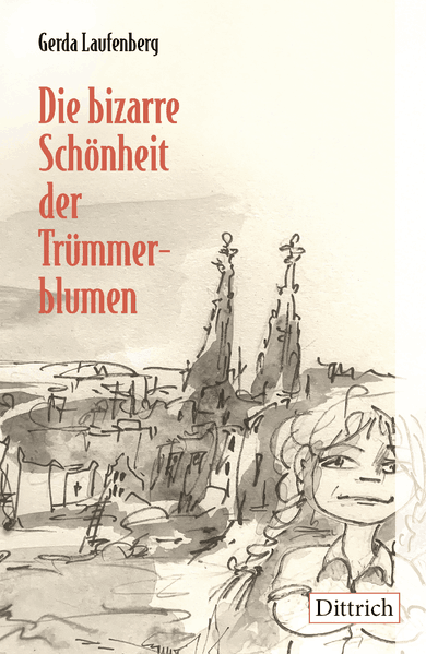 Cover von Die bizarre Schönheit der Trümmerblumen