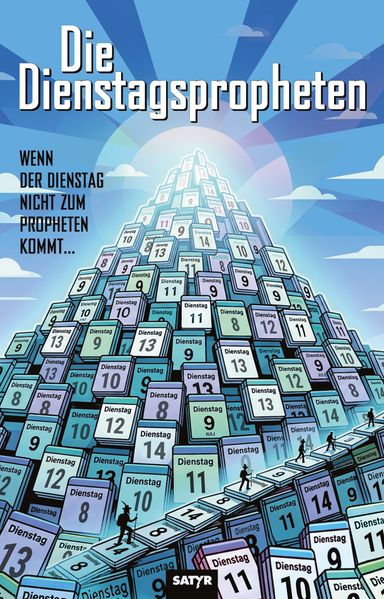 Cover von Wenn der Dienstag nicht zum Propheten kommt