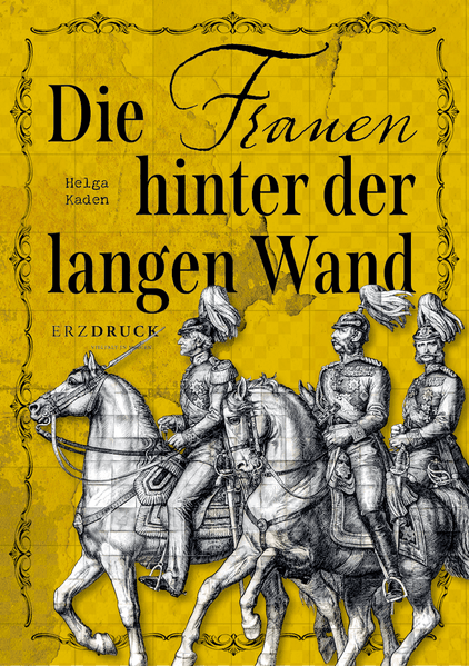 Cover von Die Frauen hinter der langen Wand