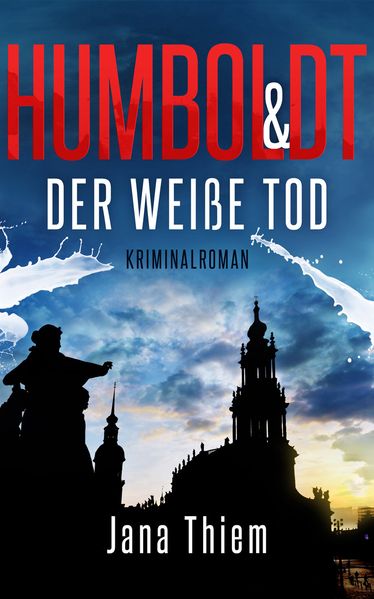 Cover von Humboldt und der weiße Tod