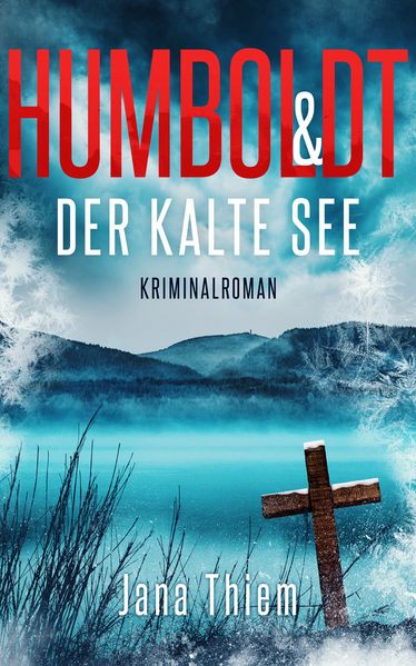 Cover von Humboldt und der kalte See