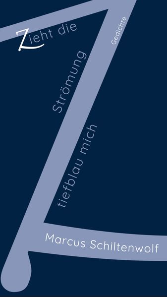 Cover von Zieht die Strömung tiefblau mich