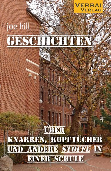 Cover von Geschichten über Knarren, Kopftücher und andere Stoffe in einer Schule
