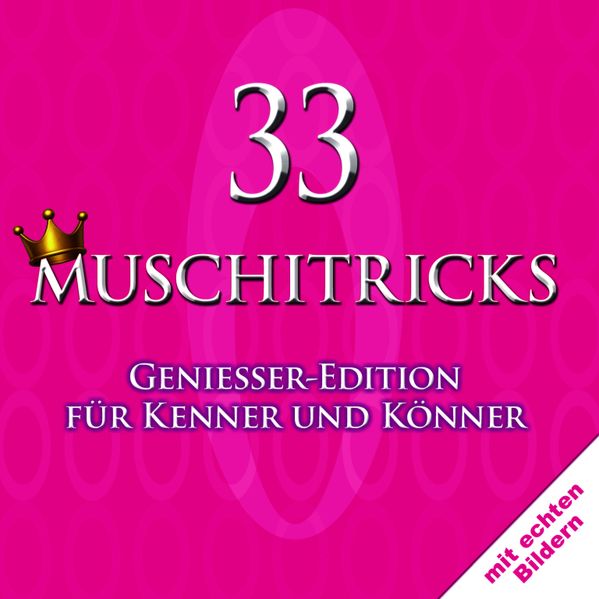 Cover von 33 Muschitricks — Genießer-Edition für Kenner und Könner