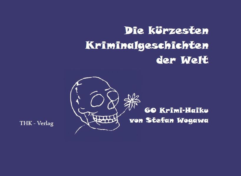 Cover von Die kürzesten Kriminalgeschichten der Welt