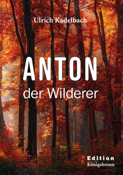 Cover von Anton der Wilderer