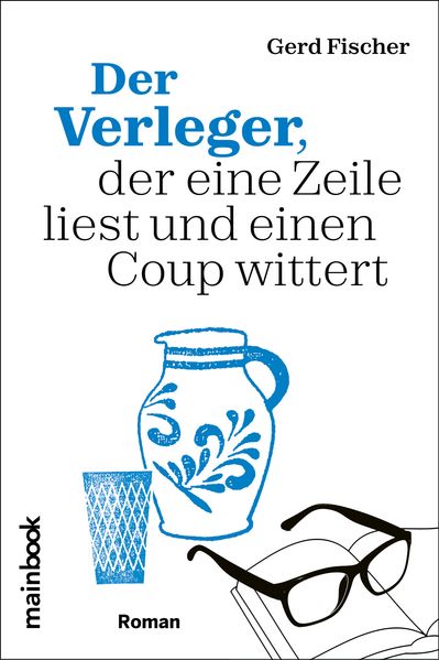 Cover von Der Verleger, der eine Zeile liest und einen Coup wittert