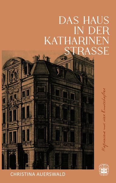 Cover von Das Haus in der Katharinenstraße ; historischer Roman