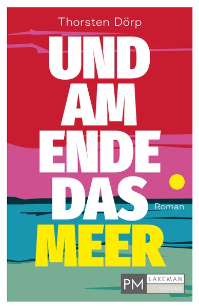 Cover von Und am Ende das Meer