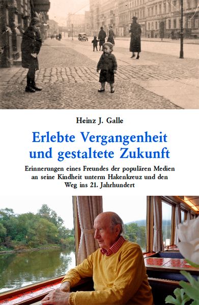 Cover von Erlebte Vergangenheit und gestaltete Zukunft
