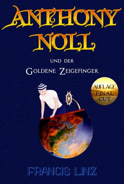 Cover von Anthony Noll/Anthony Noll und der Goldene Zeigefinger (Final Cut)