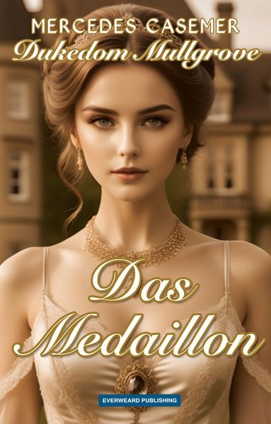 Cover von Dukedom Mullgrove – das Medaillon