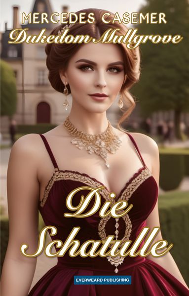 Cover von Dukedom Mullgrove – die Schatulle