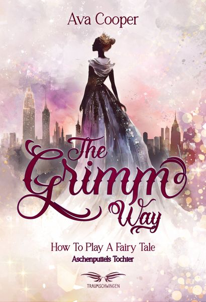 Cover von The Grimm way – how to play a fairy tale – Aschenputtels Tochter