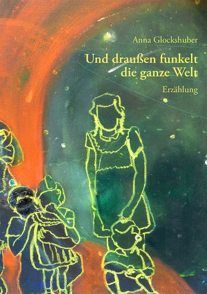 Cover von Und draußen funkelt die ganze Welt