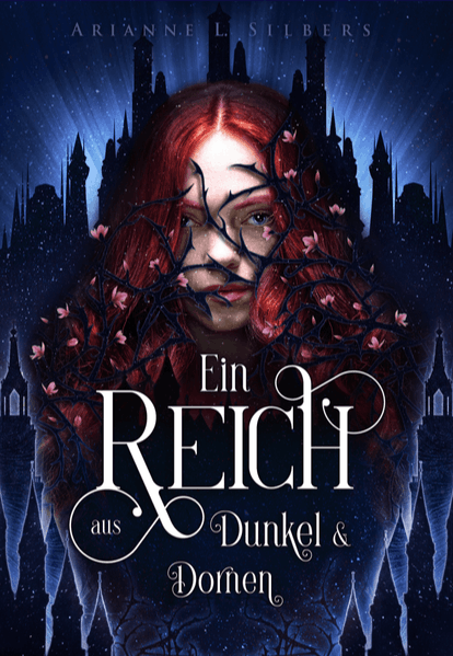 Cover von Ein Reich aus Dunkel & Dornen