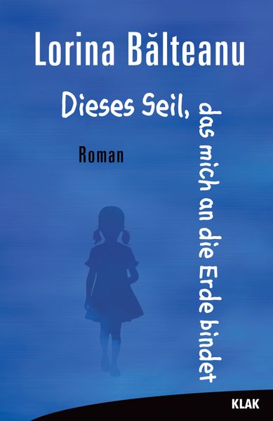 Cover von Dieses Seil, das mich an die Erde bindet