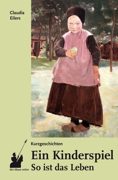 Cover von Ein Kinderspiel – so ist das Leben