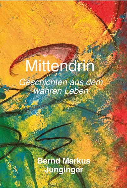 Cover von Mittendrin – Geschichten aus dem wahren Leben