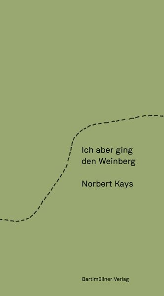 Cover von Ich aber ging den Weinberg