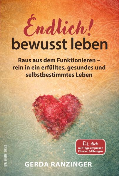 Cover von Endlich! bewusst leben