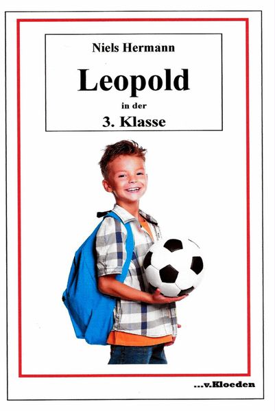 Cover von Leopold und seine Freunde / Leopold in der 3. Klasse